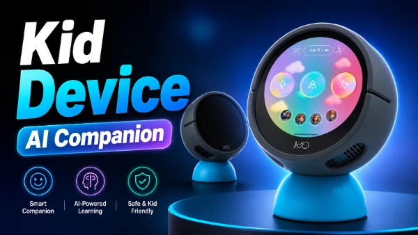 KID Device (children's AI-companion device) | New Overstock Manifested Load