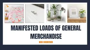 General Merchandise | New Overstock Manifested Loads