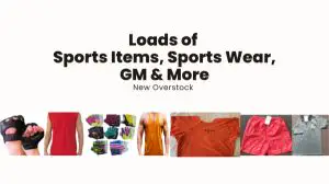 Sports Items, Sports Wear, GM & More | New Overstock Manifested Loads