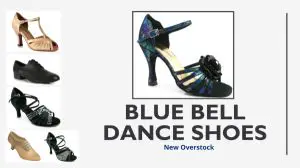 Blue Bell Dance Shoes | New Overstock Manifested Load